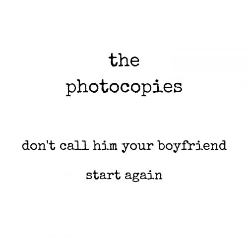 Cover art for Don't Call Him Your Boyfriend / Start Again