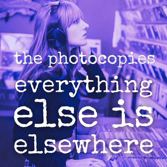 Cover art for Everything Else is Elsewhere (an introduction to The Photocopies)
